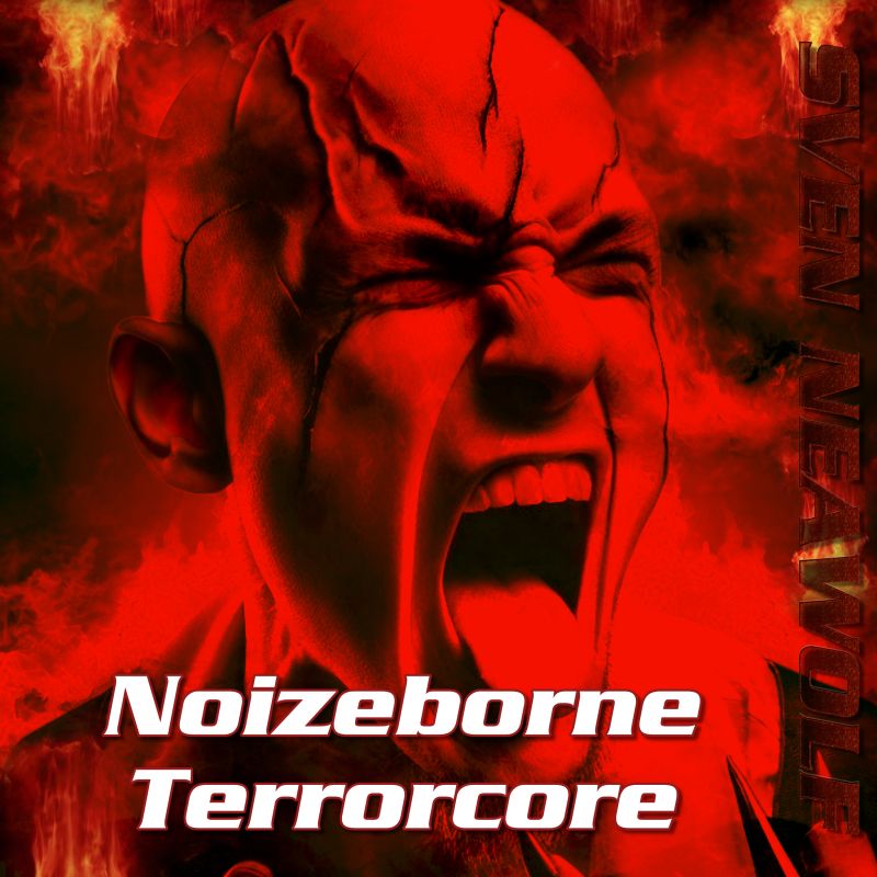 release ... Noizeborne Terrorcore